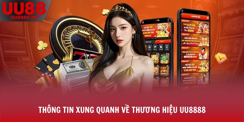 tổng quan về UU8888 tổng quan về UU8888